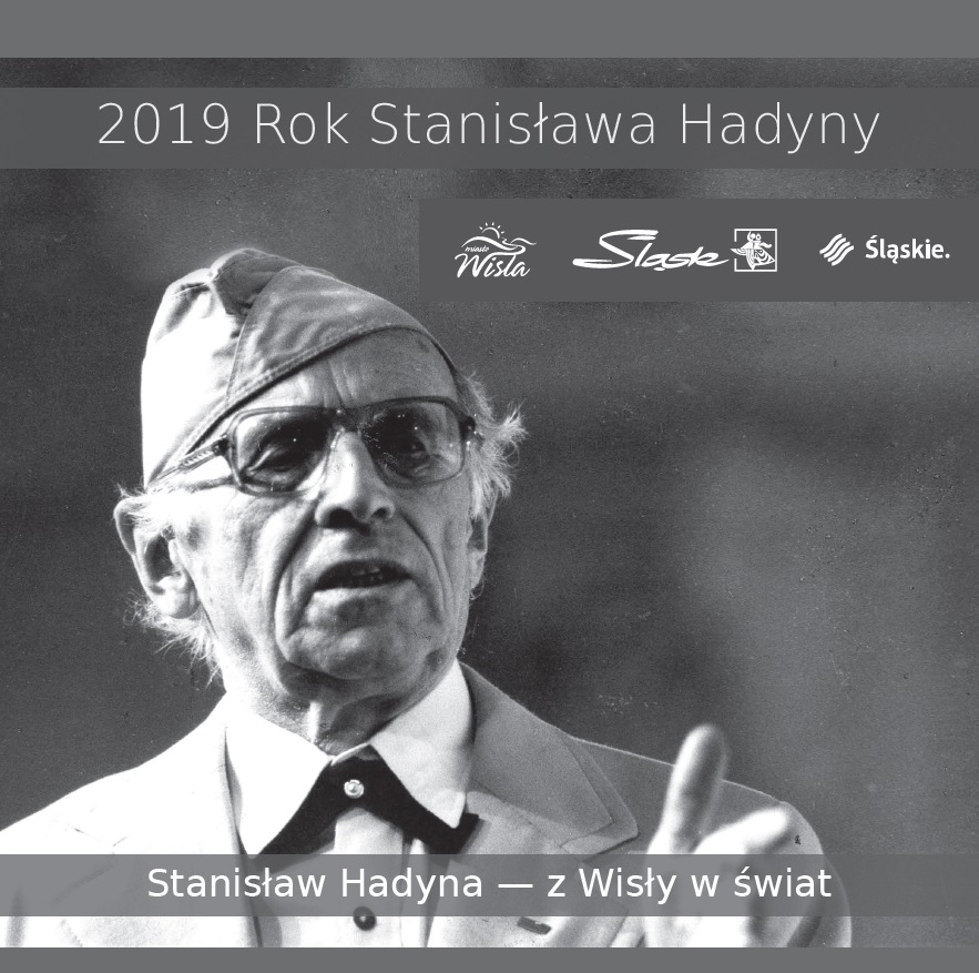 „Stanisław Hadyna – z Wisły z świat”