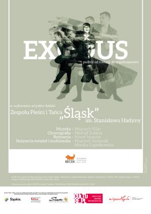 „Exodus” - artyści Zespołu „Śląsk” w podróży od tradycji do współczesności
