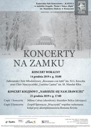 Koncerty na Zamku - koncert wokalny oraz koncert kolędowy 'Narodził się nam Zbawiciel'